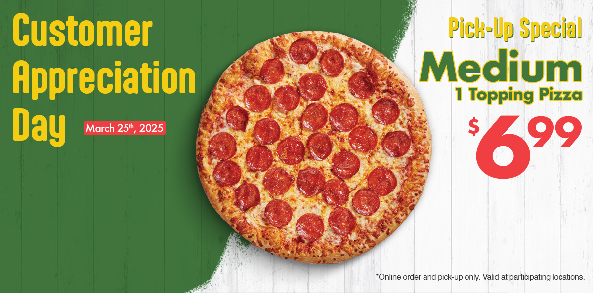 Twice the Deal Pizza - Customer Appreciation Day