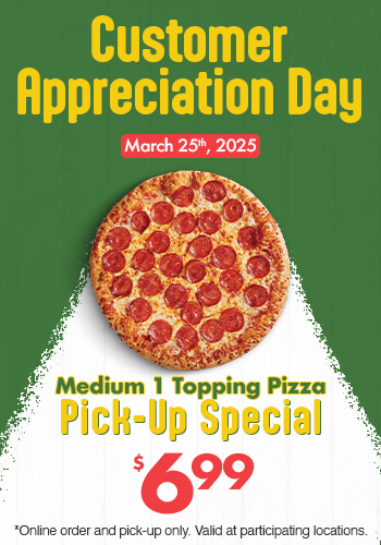 Twice the Deal Pizza -  Customer Appreciation Day